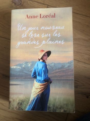Un jour nouveau se lève sur les grandes plaines - Anne Loréal