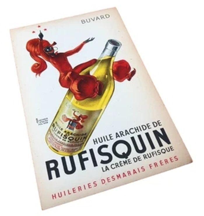 Ancien buvard  Huile arachide de Rufisquin  La crème de Rufisque  Huileries Desmarais Frères