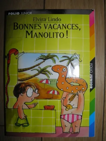 Bonnes vacances Manolito (E. Lindo) quasi NEUF