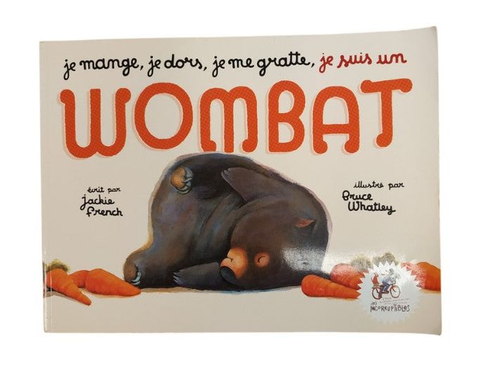 Je mange, je dors, je me gratte... Je suis un wombat Édition 2014 Albin Michel Beebs Je mange, je dors, je me gratte... Je suis un wombat Édition 2014 Albin Michel Beebs