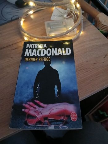LIVRE DERNIER REFUGE DE PATRICIA MACDONALD