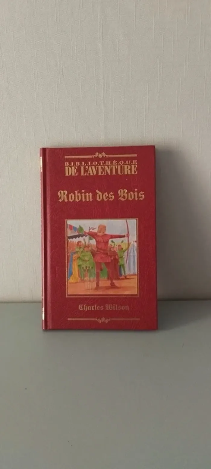 Robin des Bois Charles Wilson.