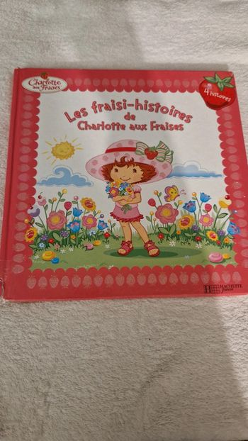 Livre "Les Fraisi'Histoires de Charlotte aux Fraises"