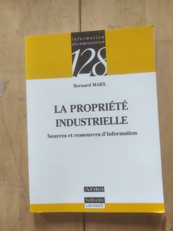 La propriété industrielle Bernard Marx Nathan 2000