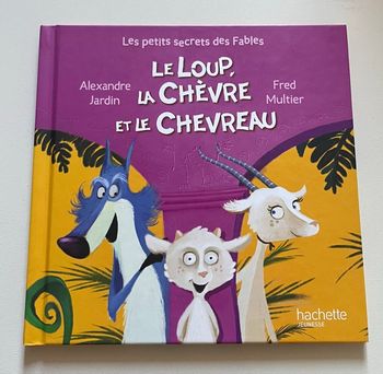 Le Loup, la Chèvre et le Chevreau Hachette Jeunesse