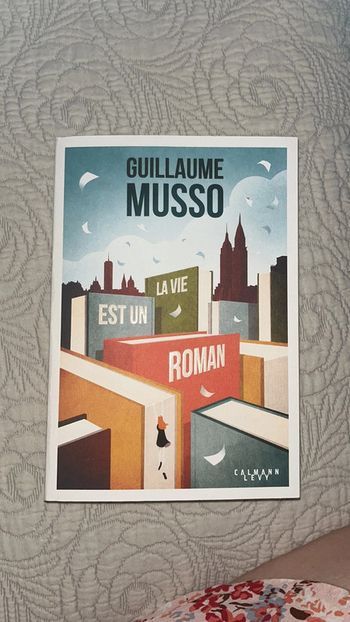 Livre La vie est un roman Guillaume Musso