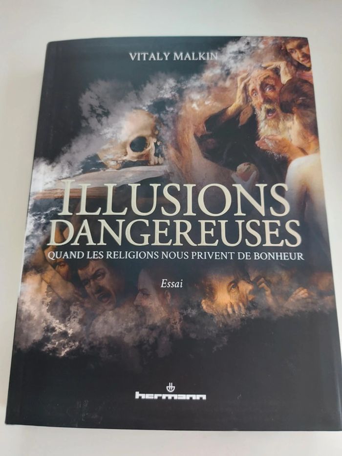 Illusions dangereuses