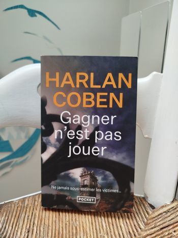 Gagner n'est pas jouer par Harlan Coben 