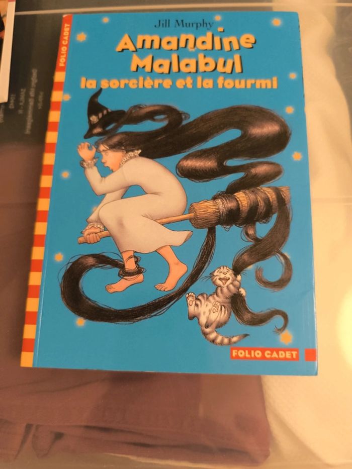 Amandine Malabul. La sorcière et la fourmi