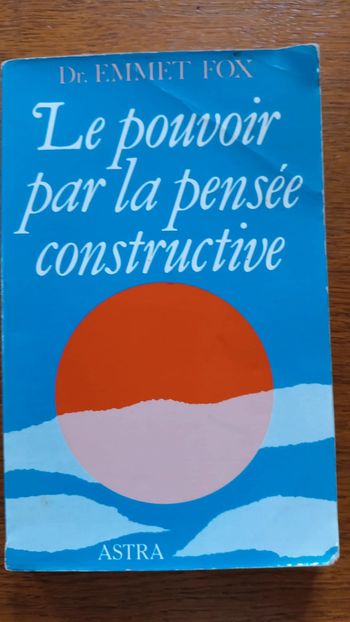 Le pouvoir par la pensée constructive.