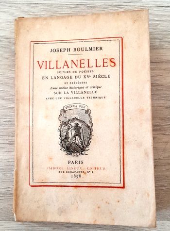 Joseph Boulmier - Villanelles suivies de poésies en langage du XVe siècle