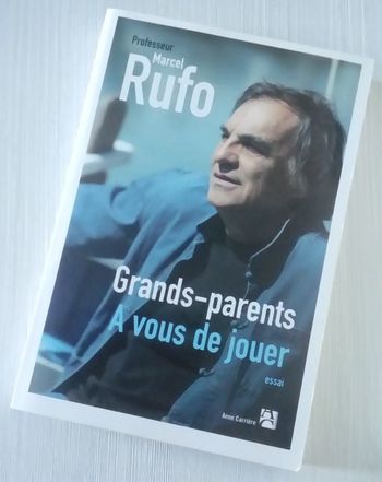 🌹 Livre Grands-parents à vous de jouer du Professeur Marcel Rufo 🌹