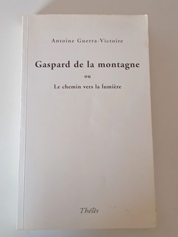 Gaspard de la montagne ou le chemin vers la lumière