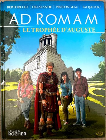 BD Ad romam le trophe d'auguste