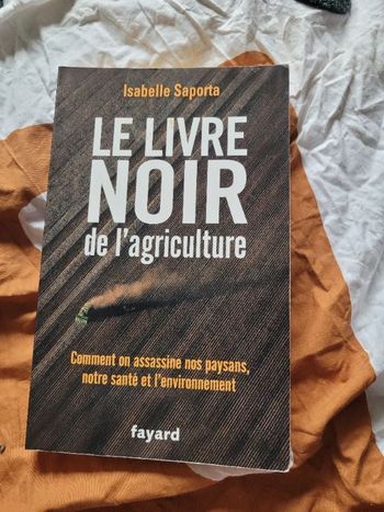 Le livre noir de l agriculture Isabelle Saporta