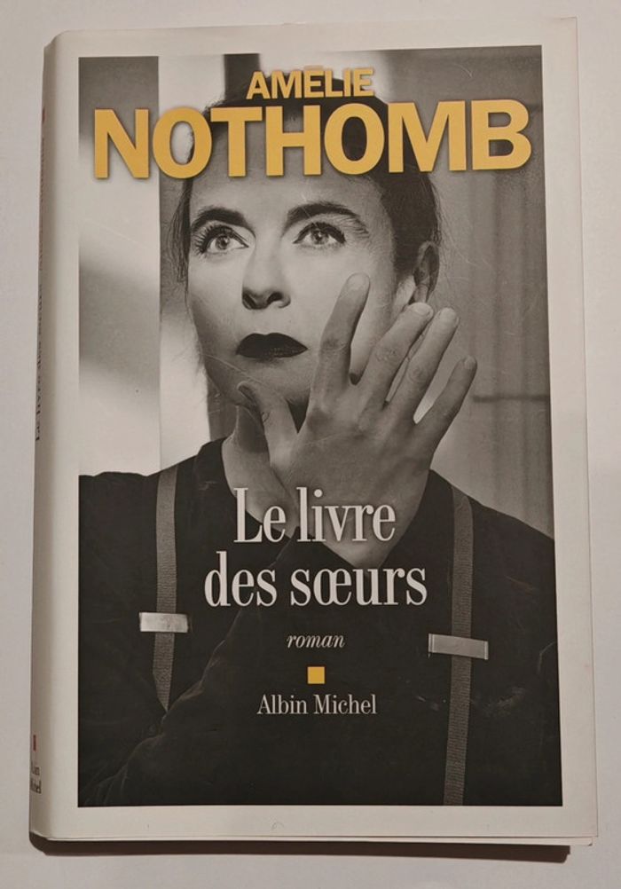 Roman "Le livre des soeurs" Amélie Nothomb