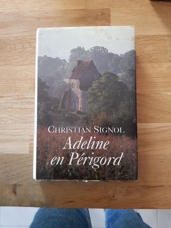 Adeline en Périgord- Christian Signol