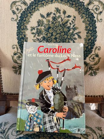 Pierre Probst - Livre Caroline et le Fantôme du Loch Ness - Album bd Hachette années 90/00