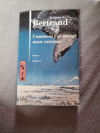 Comment j'ai mangé mon estomac