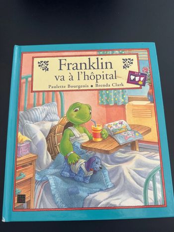 Livre Franklin va à l hôpital