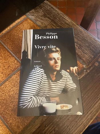 Philipe Besson - Vivre vite