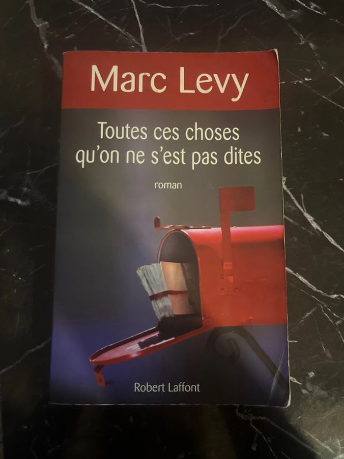 Marc Lévy toutes ces choses qu’on ne s’est pas dites
