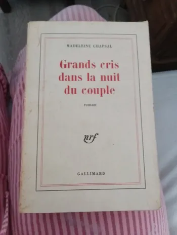 Livre " grand cris dans la nuit du couple" de madeleine chapsal