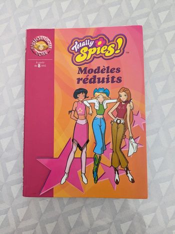 Livre Bibliothèque rose Totally Spies Modèles réduits