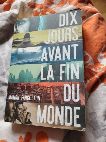 Dix jours avant la fin du monde Manon Fargetton