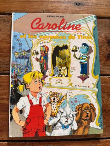 Édition Hachette Moyen - Livre rare Caroline et les vacances de Titus album bd Pierre Probst