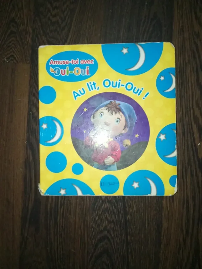 Livre oui-oui - au lit, Oui-Oui