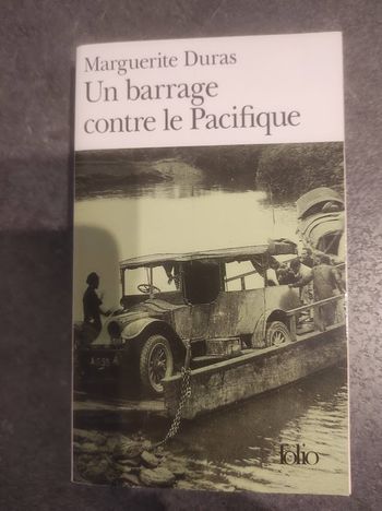 Un barrage contre le Pacifique Marguerite Duras Folio 2001
