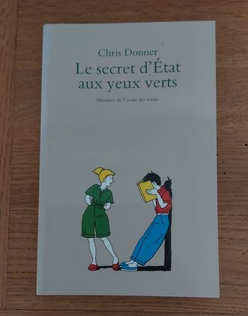Le secret d'État aux yeux verts - l'école des loisirs 