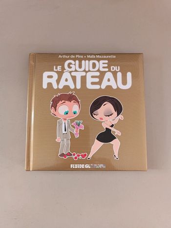 Le guide du râteau Arthur de Pins Maïa mazaurette fluide glamour