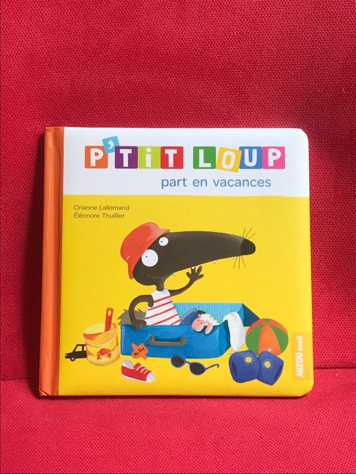 Livre p’tit loup part en vacances