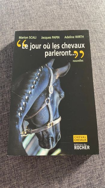 Livre « le jour où les chevaux parleront »