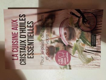 Livre la cuisine aux cristaux d'huile essentielle s