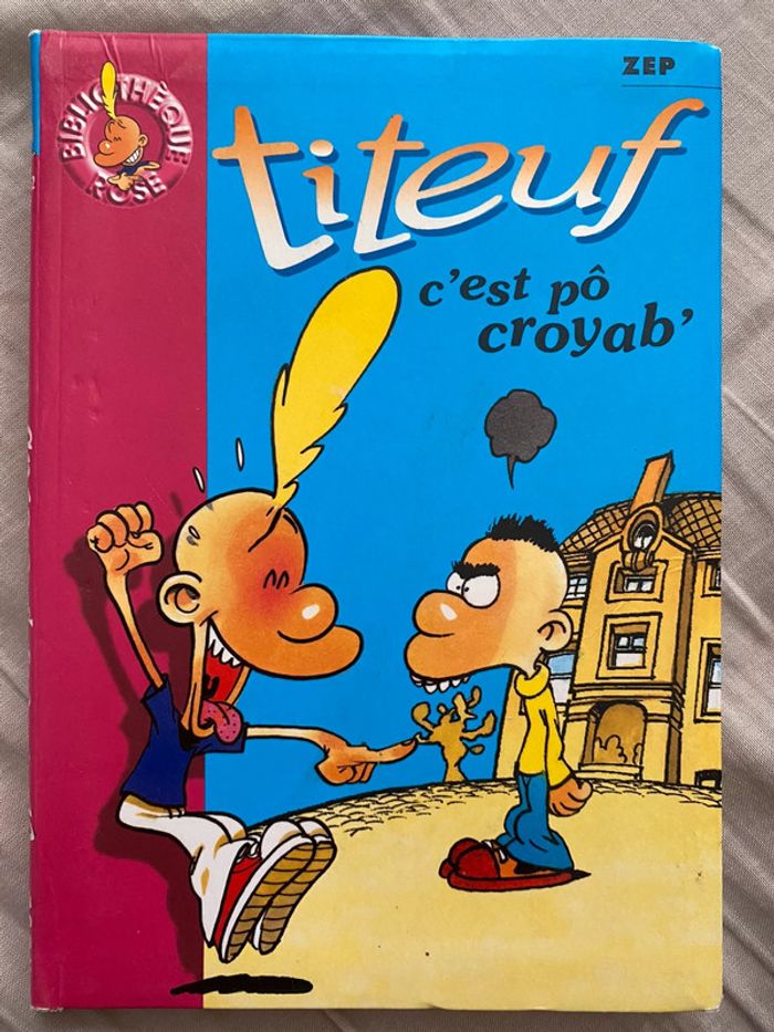 Titeuf - c’est pô croyab’