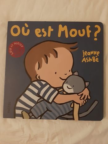 Livre pour enfant "Où est Mouf?" De Jeanne Ashbé.