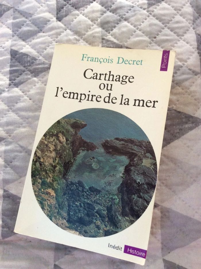 #Carthage ou l’empire de la mer François Decret. ) - photo numéro 2