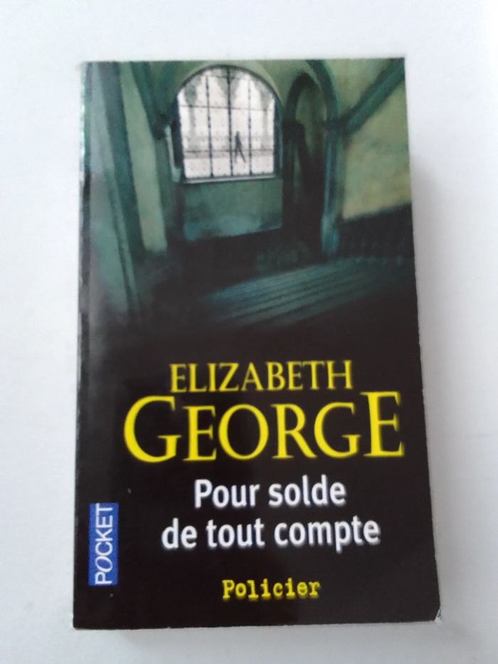 Elizabeth George - Pour solde de tout compte