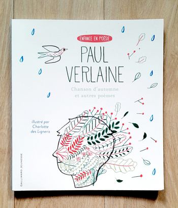 enfance en poésie - Paul Verlaine - Chanson d'automne et autres poèmes