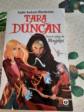 Tara Duncan. Dans le piègede Magister