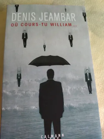 Où cours tu William. Tbe
