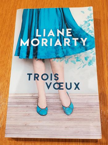 Livre Trois voeux de Liane Moriarty