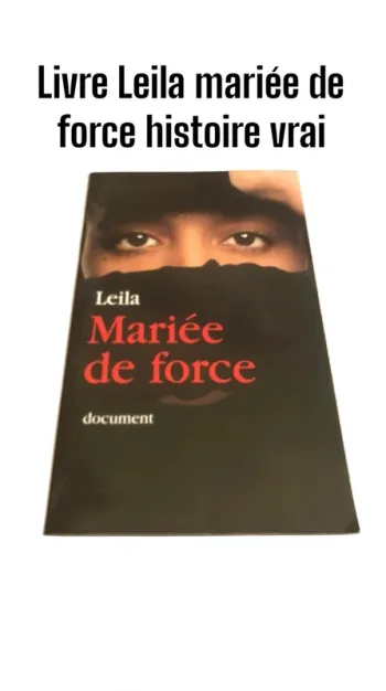 Livre Leila mariée de force histoire vrai 📕