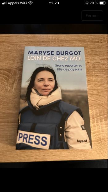 Loin de chez moi - Grand reporter et fille de paysans