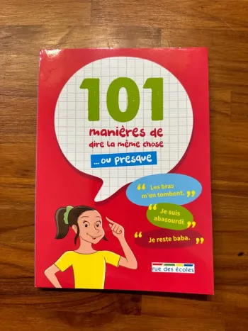 Livre 101 manières de dire la même chose ou presque