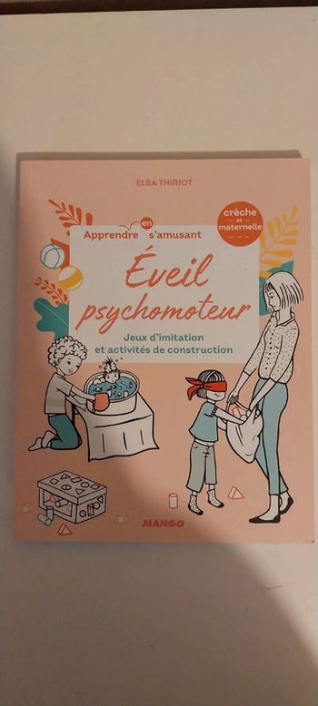 Eveil psychomoteur. Jeux d imitation et activités de construction