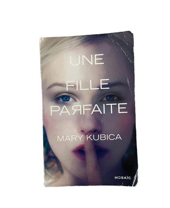 Livre Une fille parfaite - Mary Kubica